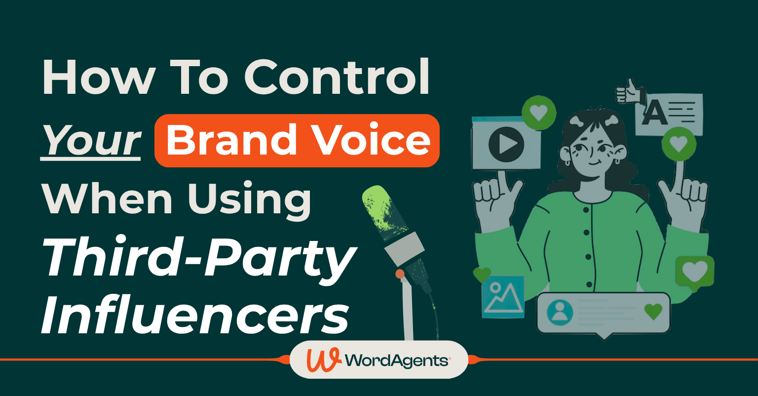 How To Control Your Brand Voice When Using Third-Party Influencers