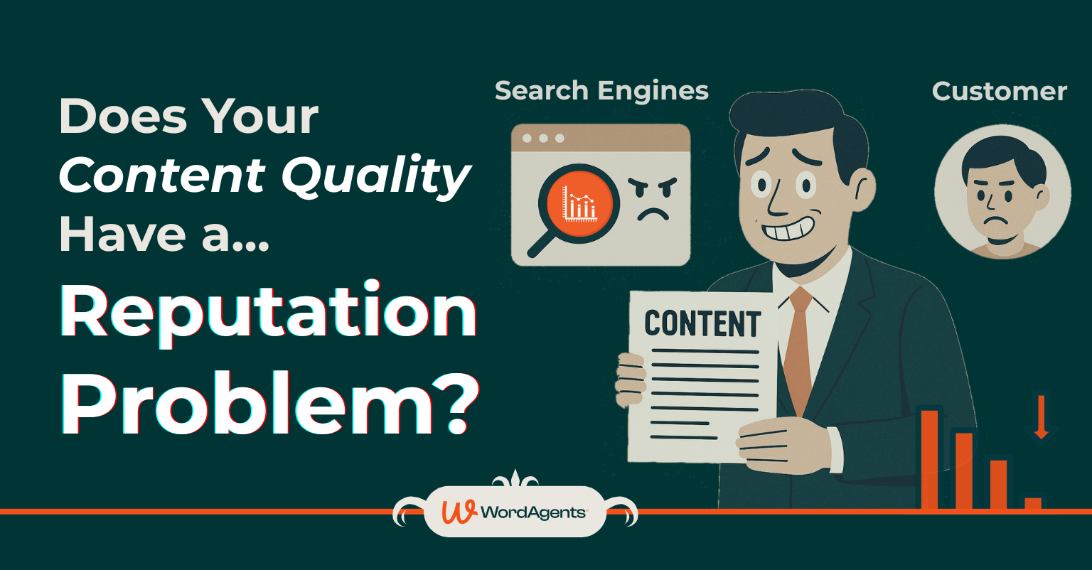 Does Your Content Quality Have a Reputation Problem