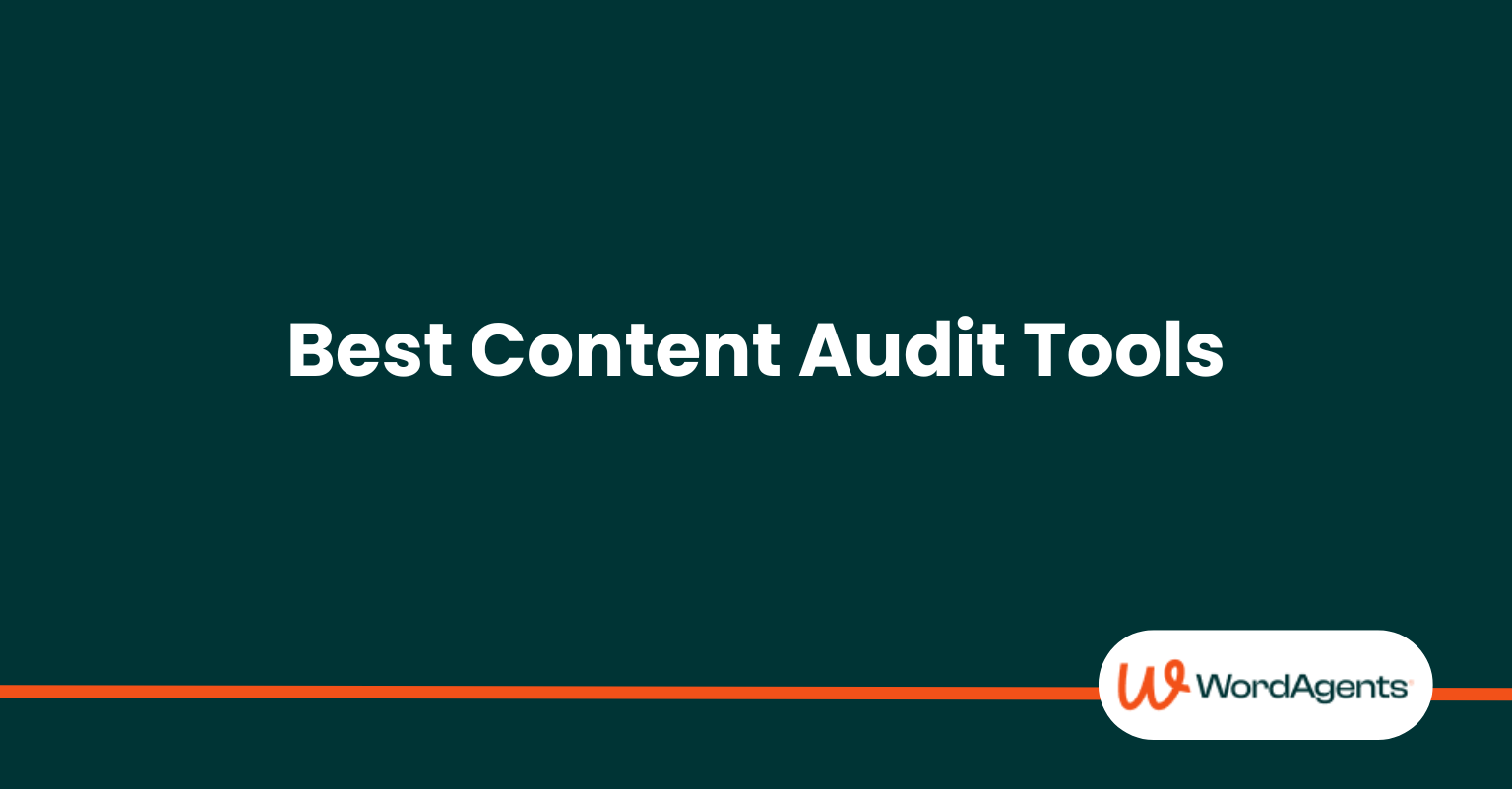 Best Content Audit Tools
